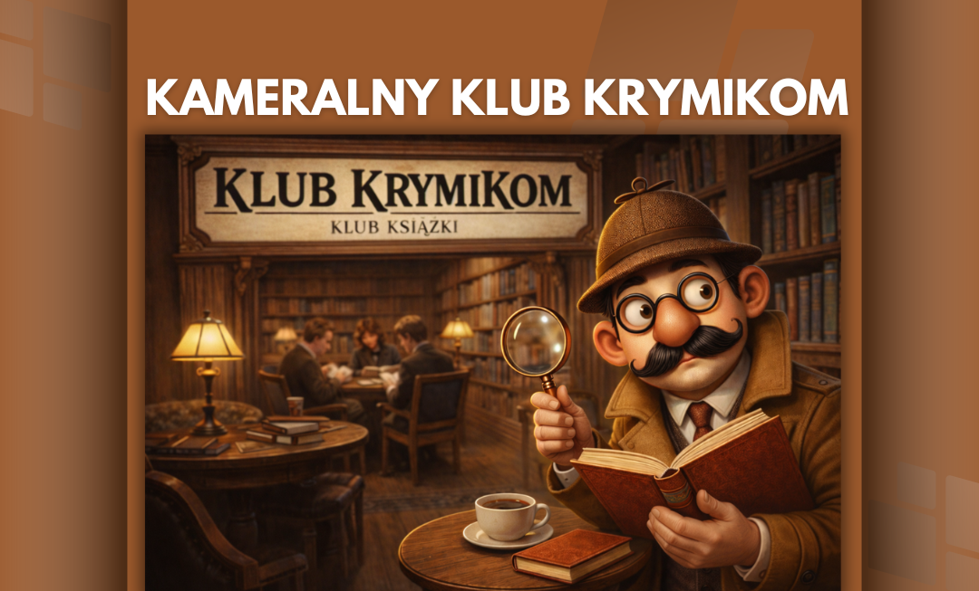 Kameralny Klub KrymiKom – klub książki dla komedii kryminalnych i cosy crime