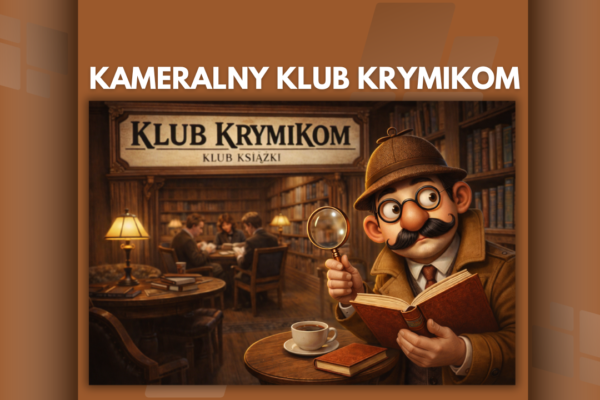 Kameralny Klub KrymiKom – klub książki dla komedii kryminalnych i cosy crime